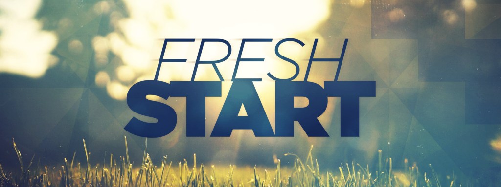 Making a Fresh&nbsp;Start