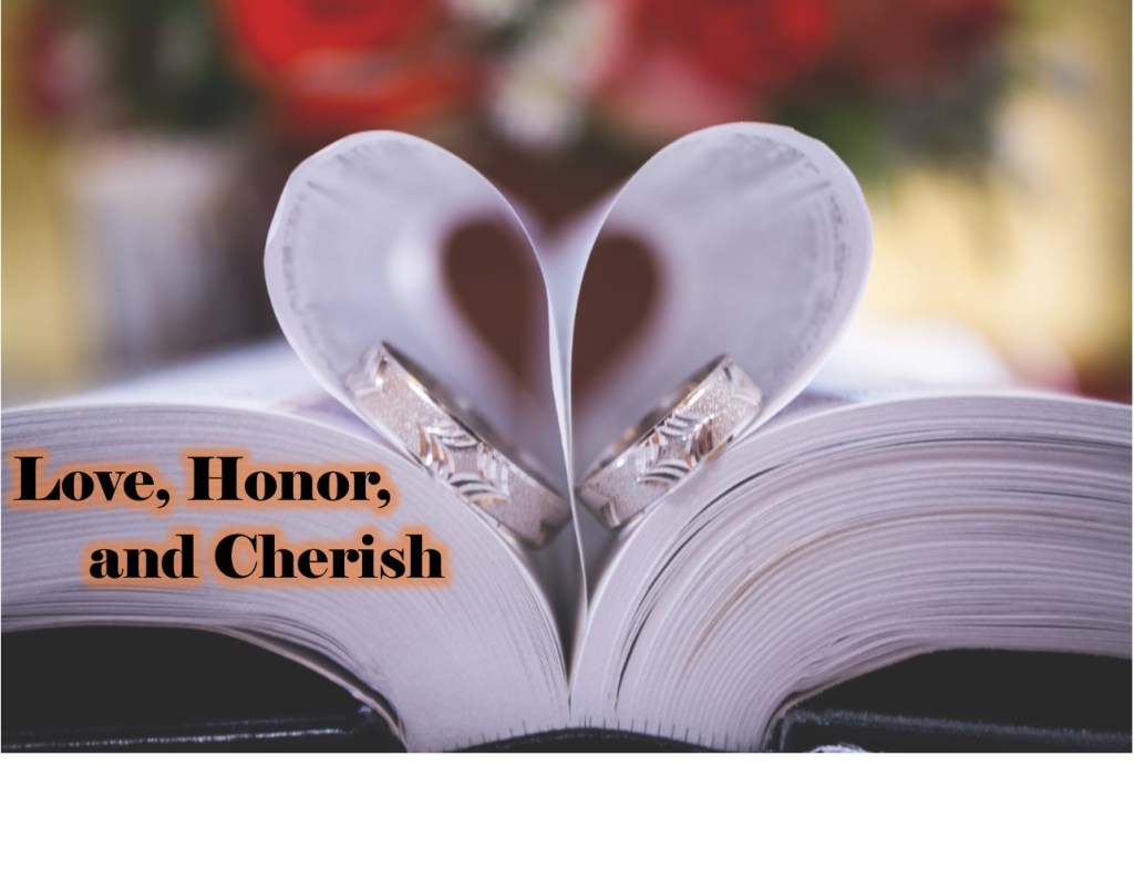 Love, Honor, and&nbsp;Cherish