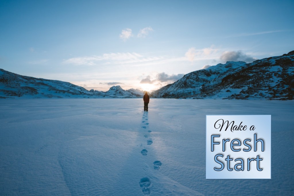 Making A Fresh&nbsp;Start